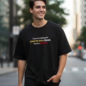 IW @ You're too Close